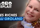 Les riches au Groland – Le Gro Replait