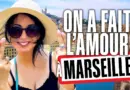 On a fait l’amour à Marseille !